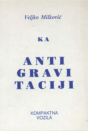 VEMIRC - Ka anti-gravitaciji - Milković
